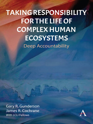 cover image of Taking Responsibility for the Life of Complex Human Ecosystems